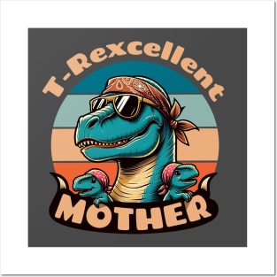 "T-Rexcellent Mother - Dino Mom Chic Posters and Art